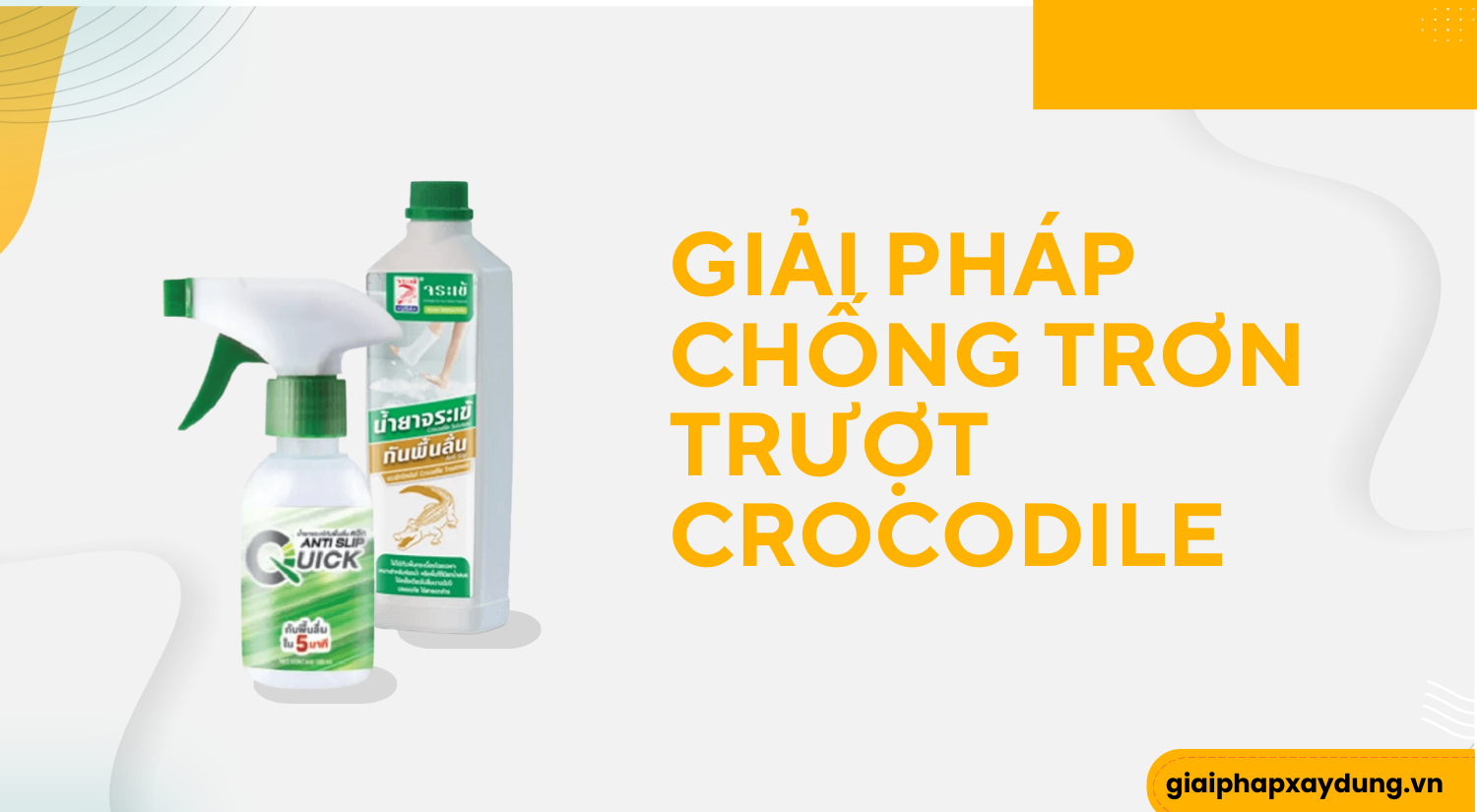 giai-phap-chong-tron-truot-crocodile